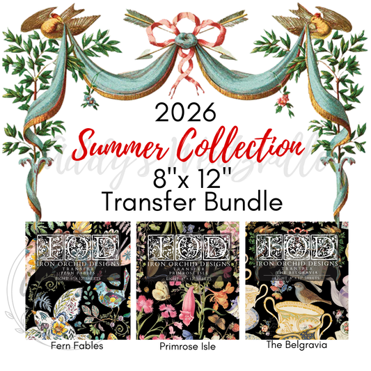 2026 Summer Collection IOD 8"x 12" Transfer Bundle! (set of 3) Fern Fables/Primrose Isle/The Belgravia